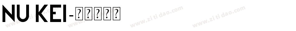 Nu Kei字体转换